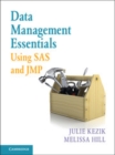 Image for Data Management Essentials Using SAS and JMP