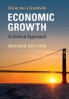 Image for Economic Growth: A Unified Approach