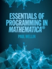 Image for Essentials of Programming in Mathematica¬