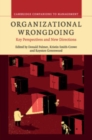 Image for Organizational Wrongdoing: Key Perspectives and New Directions