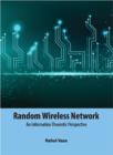 Image for Random wireless networks: an information theoretic perspective
