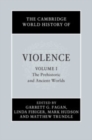 Image for The Cambridge World History of Violence. Volume 1