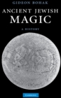 Image for Ancient Jewish magic: a history