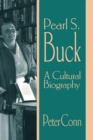 Image for Pearl S. Buck: a cultural biography.