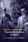Image for Twelve Landmarks of Twentieth-Century Analysis