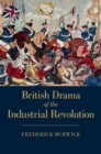 Image for British Drama of the Industrial Revolution