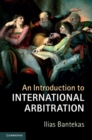 Image for An introduction to international arbitration