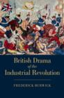 Image for British drama of the Industrial Revolution