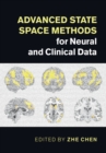 Image for Advanced state space methods for neural and clinical data