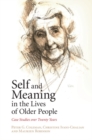 Image for Self and Meaning in the Lives of Older People: Case Studies over Twenty Years