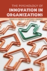 Image for Psychology of Innovation in Organizations