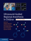 Image for Ultrasound-Guided Regional Anesthesia in Children: A Practical Guide
