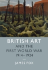 Image for British Art and the First World War, 1914-1924 : 43