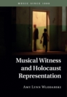 Image for Musical Witness and Holocaust Representation
