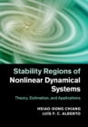 Image for Stability regions of nonlinear dynamical systems: theory, estimation, and applications