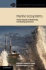 Image for Marine ecosystems: human impacts on biodiversity, functioning and services