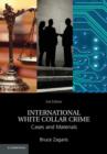 Image for International white collar crime: cases and materials