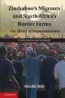 Image for Zimbabwe&#39;s migrants and South Africa&#39;s border farms: the roots of impermanence : 50