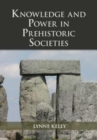 Image for Knowledge and power in prehistoric societies [electronic resource] :  orality, memory, and the transmission of culture /  Lynne Kelly. 