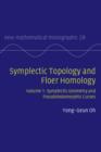 Image for Symplectic topology and Floer homology.: (Symplectic geometry and pseudoholomorphic curves)