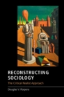 Image for Reconstructing sociology: the critical realist approach