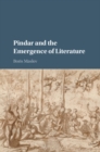Image for Pindar and the emergence of literature