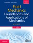 Image for Fluid mechanics: foundations and applications of mechanics.