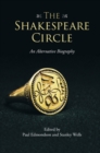 Image for Shakespeare Circle: An Alternative Biography
