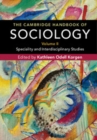 Image for The Cambridge Handbook of Sociology: Volume 2: Specialty and Interdisciplinary Studies : Volume 2