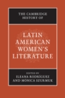Image for The Cambridge history of Latin American women&#39;s literature