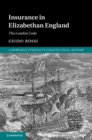 Image for Insurance in Elizabethan England: The London Code