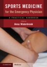 Image for Sports Medicine for the Emergency Physician: A Practical Handbook