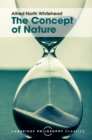 Image for The concept of nature: Tarner lectures