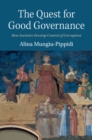 Image for The quest for good governance: how societies develop control of corruption