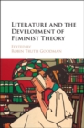 Image for Literature and the Development of Feminist Theory