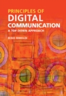 Image for Principles of digital communication: a top-down approach