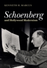 Image for Schoenberg and Hollywood Modernism
