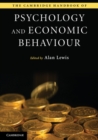 Image for Cambridge Handbook of Psychology and Economic Behaviour