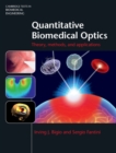 Image for Quantitative Biomedical Optics: Theory, Methods, and Applications