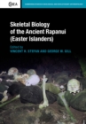 Image for Skeletal Biology of the Ancient Rapanui (Easter Islanders)