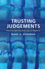 Image for Trusting judgements: how to get the best out of experts
