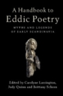 Image for A Handbook to Eddic Poetry: Myths and Legends of Early Scandinavia
