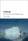 Image for Icebergs: Their Science and Links to Global Change