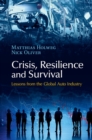 Image for Crisis, Resilience and Survival: Lessons from the Global Auto Industry