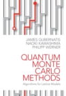Image for Quantum Monte Carlo methods: algorithms for lattice models