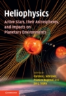 Image for Heliophysics: active stars, their astrospheres, and impacts on planetary environments