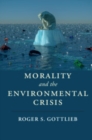 Image for Morality and the Environmental Crisis