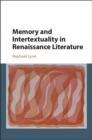 Image for Memory and intertextuality in Renaissance literature