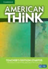 Image for American Think Starter Teacher&#39;s Edition