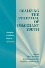 Image for Realizing the potential of immigrant youth